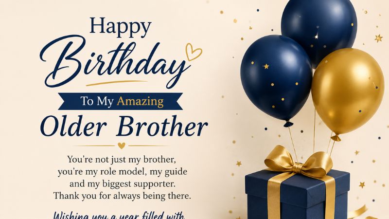 Birthday Wishes for Older Brother