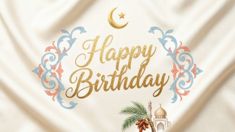 Islamic Birthday Greetings
