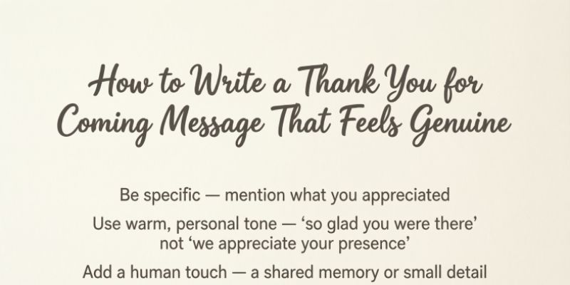 How to Write a Thank You for Coming Message That Feels Genuine